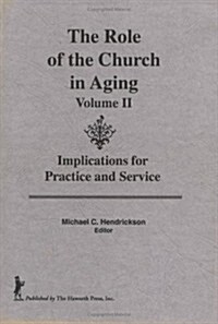 The Role of the Church in Aging (Hardcover)