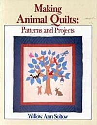 Making Animal Quilts (Paperback)