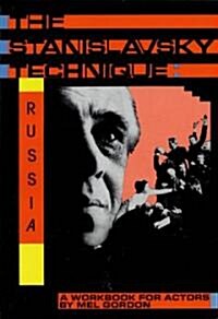 The Stanislavsky Technique: Russia: A Workbook for Actors (Paperback)