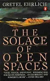 The Solace of Open Spaces (Paperback, Deckle Edge)