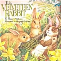 [중고] The Velveteen Rabbit: Or How Toys Become Real (Paperback)