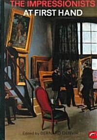 The Impressionists at First Hand (Paperback)