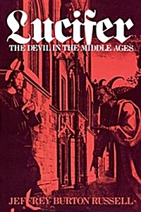 Lucifer: The Devil in the Middle Ages (Paperback)