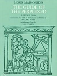 The Guide of the Perplexed, Volume 2 (Paperback)
