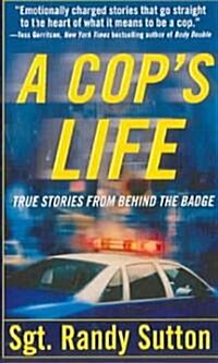 A Cops Life (Paperback)