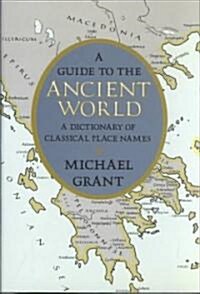 Guide to the Ancient World: 0 (Hardcover)