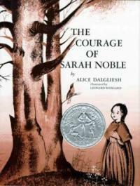 (The)courage of Sarah Noble