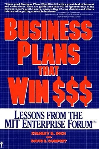 Business Plans That Win $$$: Lessons from the MIT Enterprise Forum (Paperback)