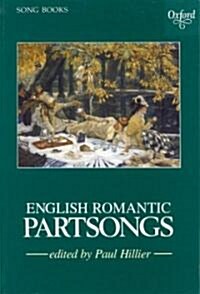 English Romantic Partsongs (Sheet Music, Vocal score)