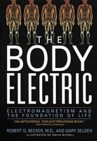 [중고] The Body Electric: Electromagnetism and the Foundation of Life (Paperback)
