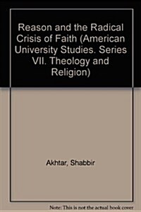 Reason and the Radical Crisis of Faith (Hardcover)