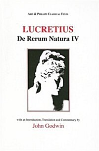 Lucretius: De Rerum Natura IV (Paperback)