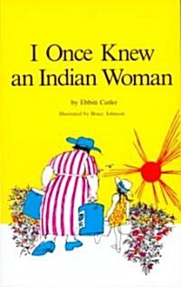 I Once Knew an Indian Woman (Paperback, Illustrated)