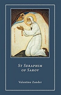 St. Seraphim of Sarov (Paperback)