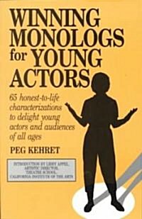 Winning Monologs for Young Actors (Paperback)