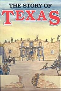 The Story of Texas (Paperback, 2)