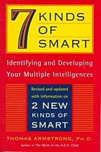[중고] 7 Kinds of Smart: Identifying and Developing Your Multiple Intelligences (Paperback, 2, Revised)