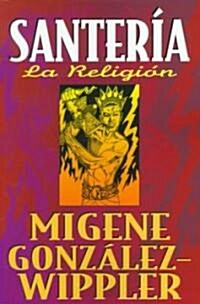 Santeria: La Religion (Paperback)