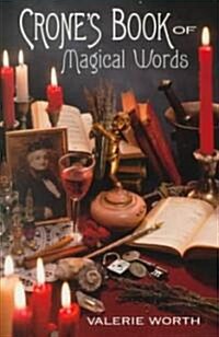 Crones Book of Magical Words (Paperback, 2)