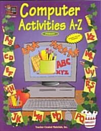 Computer Activities A-z-primary (Paperback, CD-ROM)