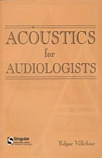 Acoustics for Audiologists (Paperback)