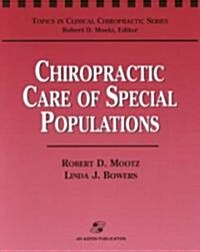 Chiropractic Care of Special Populations (Paperback)