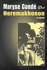 Heremakhonon (Paperback)