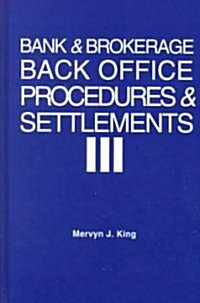 Bank and Brokerage Back Office Procedures and Settlement (Hardcover)