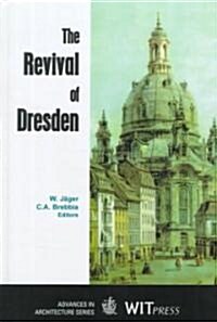The Revival of Dresden (Hardcover)