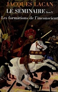 Le séminaire de Jacques Lacan