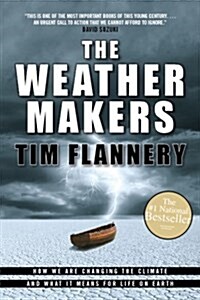 The Weather Makers (Paperback, 1st Grove Press Edition)