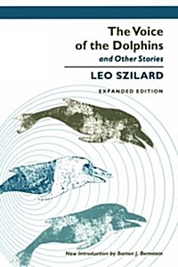 The Voice of the Dolphins (Paperback, Expanded)