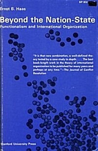 Beyond the Nation-State: Functionalism and International Organization (Paperback, Revised)