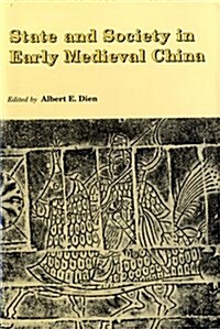 State and Society in Early Medieval China (Hardcover)