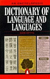 An Encyclopedic Dictionary of Language and Languages (Paperback, Reprint)