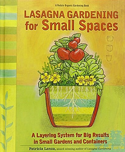 Lasagna Gardening for Small Spaces (Hardcover)