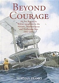 Beyond Courage (Hardcover)