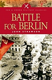 The Battle for Berlin (Paperback)