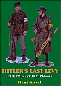 Hitlers Last Levy (Hardcover)