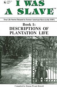Descriptions of Plantation Life (Paperback)