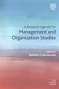 A Research Agenda for Management and Organization Studies (Paperback)