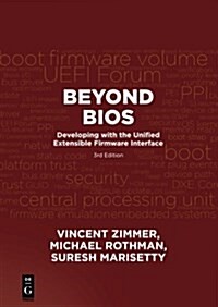 Beyond BIOS: Developing with the Unified Extensible Firmware Interface, Third Edition (Paperback)
