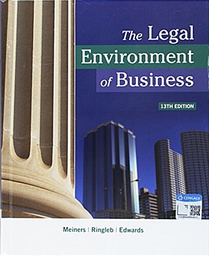 The Legal Environment of Business + Lms Integrated Mindtap Business Law, 1 Term - 6 Months Access Card (Hardcover, 13th, PCK)