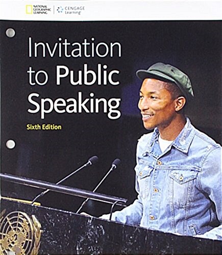 Invitation to Public Speaking + Lms Integrated Mindtap Speech, 1 Term - 6 Months Access Card (Loose Leaf, 6th, PCK)