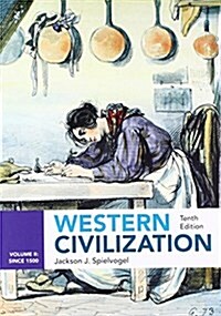 Western Civilization, Since 1500 + Lms Integrated Mindtap History, 1 Term, 6 Months Printed Access Card, Vol. II (Loose Leaf, 10th, PCK)