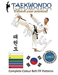Taekwon Do: ITF - Colour Belt Patterns (Paperback)