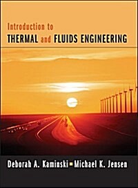 Introduction to Thermal and Fluids Engineering (Hardcover, Reprint)
