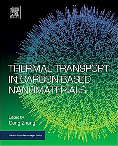 Thermal Transport in Carbon-based Nanomaterials (Hardcover)