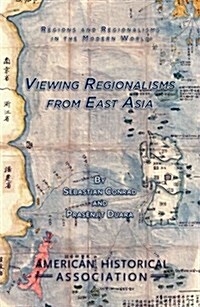 Viewing Regionalisms from East Asia (Paperback)