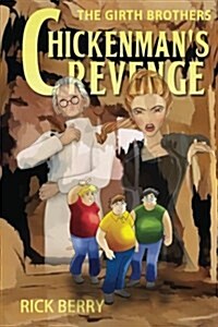 The Girth Brothers - Chickenmans Revenge (Paperback)